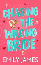 Chasing the Wrong Bride