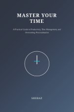 Master Your Time