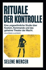 Rituale der Kontrolle