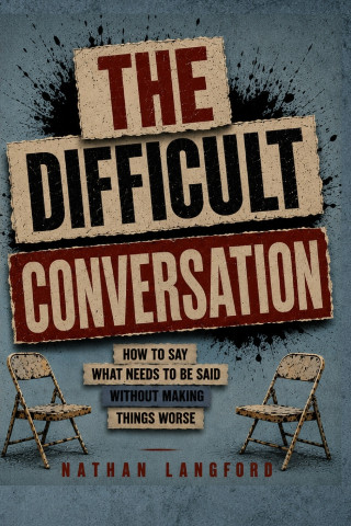 The Difficult Conversation