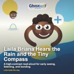 Laila Briana Hears the Rain and the Tiny Compass