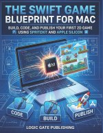 The Swift Game Blueprint for Mac
