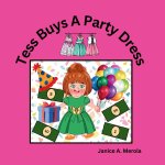 Tess Buys A Party Dress