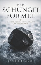 Die Schungit-Formel