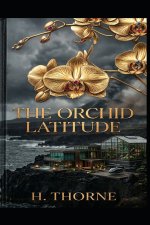 The Orchid Latitude
