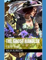 The Ghost Handler
