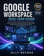 Google Workspace 2026 User Guide
