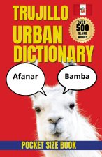 Trujillo Urban Dictionary