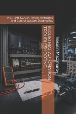 INDUSTRIAL AUTOMATION TROUBLESHOOTING