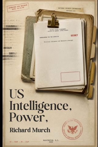 US Intelligence, Power