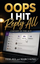 OOPS I HIT REPLY ALL
