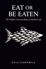 Eat or Be Eaten