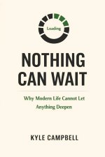 Nothing Can Wait
