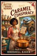 CARAMEL CONSPIRACY