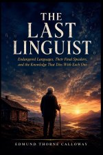 The Last Linguist