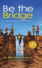Be The Bridge