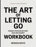 The Useful Learning Knowledge The Art of Letting Go