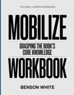 The Useful Learning Knowledge Mobilize