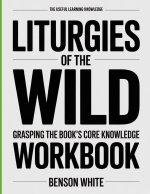 The Useful Learning Knowledge Liturgies of the Wild