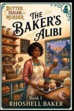 The Baker's Alibi