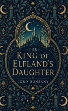 The King of Elfland's Daughter