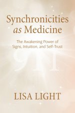 Synchronicities as Medicine