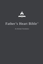 Father's Heart Bible (Large Print Paperback - Charcoal Edition)