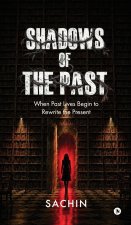 Shadows of the Past