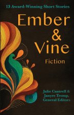 Ember and Vine Fiction