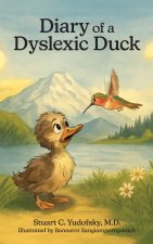 Diary of a Dyslexic Duck