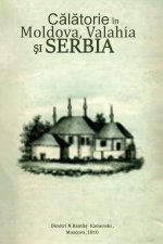 Călătorie în Moldova, Valahia şi Serbia