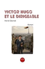 Victor Hugo et le dirigeable