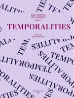 The Crafts of Fashion: Temporalities