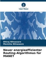 Neuer energieeffizienter Routing-Algorithmus für MANET