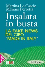 Insalata in busta. La fake news del cibo «made in Italy»