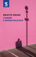 amore è sopravvalutato