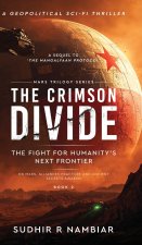 The Crimson Divide - The Fight for Humanity's Next Frontier