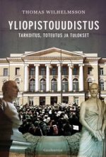 Yliopistouudistus. Tarkoitus, toteutus ja tulokset