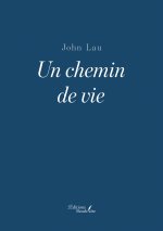 Un chemin de vie