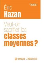 Veut-on sacrifier les classes moyennes ?