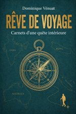 RÊVE DE VOYAGE