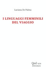 linguaggi femminili del viaggio