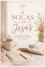 A Solas con Jesús