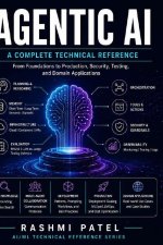 Agentic AI Technical Reference Vol 1