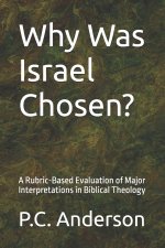 Why Was Israel Chosen?
