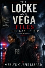 THE LOCKE AND VEGA FILES