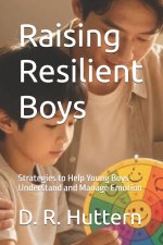 Raising Resilient Boys