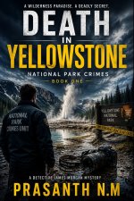 Death in Yellowstone (Book One)