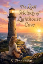The Lost Melody of Lighthouse Cove