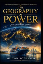 THE GEOGRAPHY OF POWER
